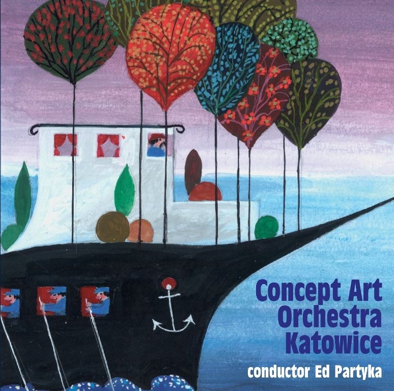 Ed Partyka a Concept Art Orchestra Katowice (Radioservis, 2010)