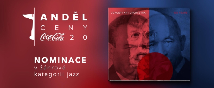 Album 100 YEARS Nominated for the Ceny Anděl 2020 in Jazz Category